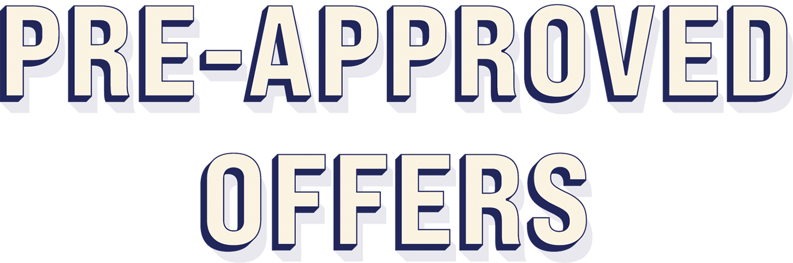 Texans Pre-Approved Offers
